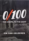 0/100: The Gospel to the Saint