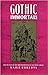 Gothic Immortals: The Ficti...