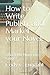 How to Write, Publish, and Market your Novel: a Brief No-Nonsense Guide