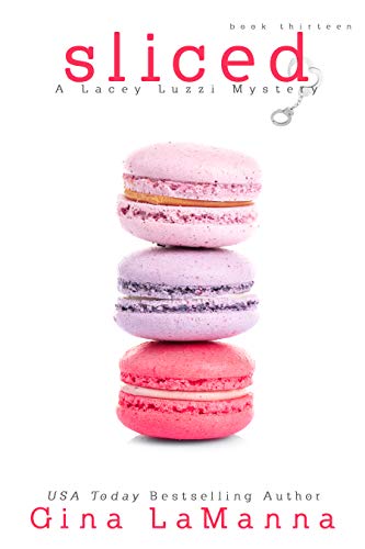 Sliced (Lacey Luzzi Mafia Mysteries #13)