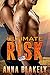 Ultimate Risk (R.I.S.C., #6)