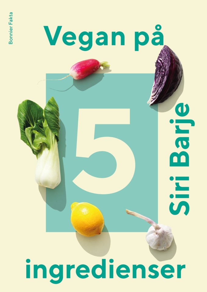 Vegan på 5 ingredienser (Hardcover)