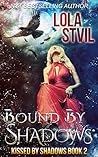 Bound by Shadows