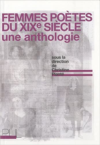 Femmes poètes du XIXe siècle : une anthologie (Paperback)