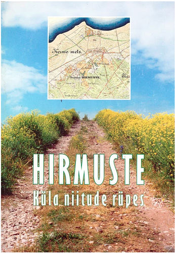 Hirmuste - Küla niitude rüpes