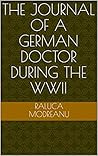 The journal of a german doctor during the WWII