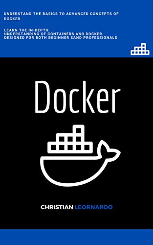 Docker for the Absolute Beginner