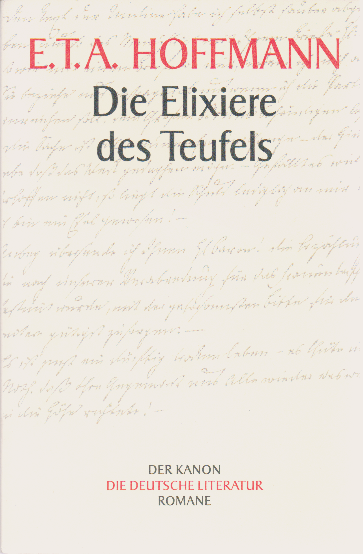 Die Elixiere des Teufels (Der Kanon, Die Deutsche Literatur, Romane #3)