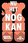 Nu het nog kan