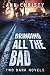 Bringing All The Bad: Two Dark Novels  (Dark Collections #3)