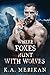 Where Foxes Hunt with Wolve...