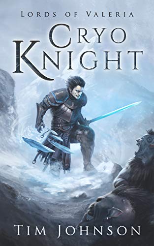 Cryo Knight (Lords of Valeria, #1)