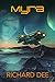 Myra: A galactic adventure ...