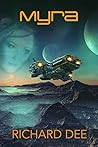 Myra: A galactic adventure (Dave Travise, #1) Myra: A galactic adventure (Dave Travise, #1)
