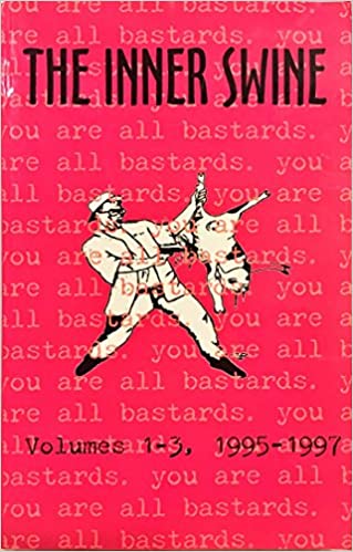 The Inner Swine, Volume 1-3 1995-1997 (Paperback)