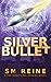 Silver Bullet (Preternatural Affairs, #2) by S.M. Reine