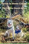 Storm in Stone County (The Cowboy Ranch)
