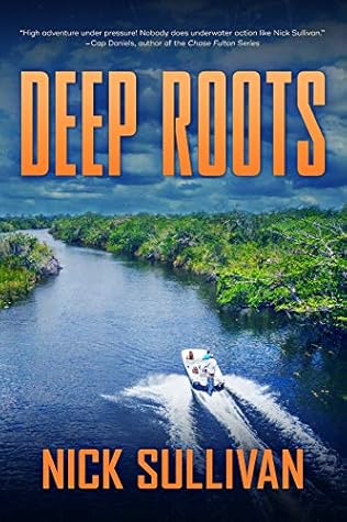 Nick Sullivan  Deep Roots (Caribbean Dive Adventures #3)