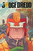 Judge Dredd: Mega-City Zero Volume 2
