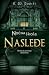 Nasleđe (Noćna škola, #2)