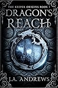 Dragon's Reach (The Keeper Origins, #1)