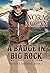 A Badge in Big Rock (Big Ro...