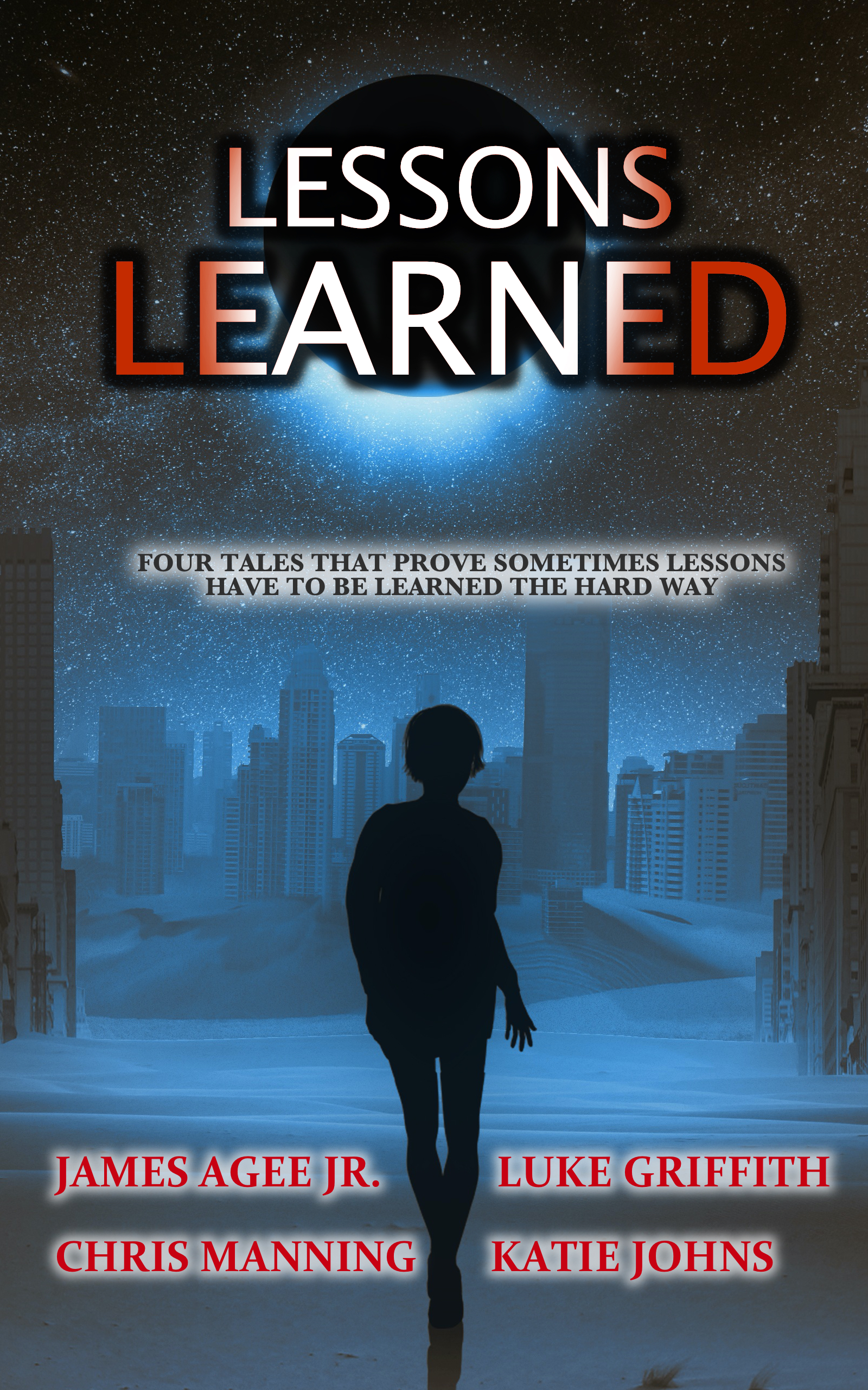Lessons Learned (Kindle Edition)