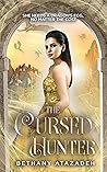The Cursed Hunter by Bethany Atazadeh
