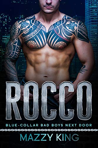 Rocco (Blue-Collar Bad Boys Next Door, #3)