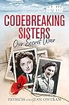 Codebreaking Sisters: Our Secret War