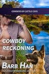Cowboy Reckoning (Cowboys of Cattle Cove #1)