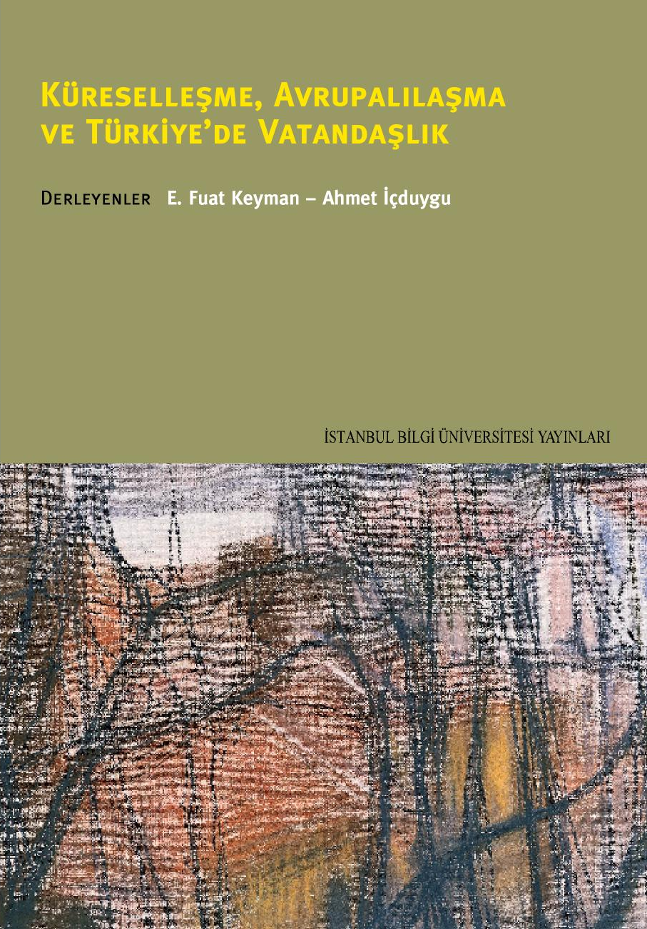Küreselleşme, Avrupalılaşma ve Türkiye’de Vatandaşlık