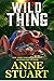 Wild Thing by Anne Stuart