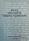 En el Restante Tiempo Terrenal by Carlos Germán Belli