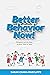 Better Behavior Now!