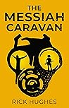 The Messiah Caravan