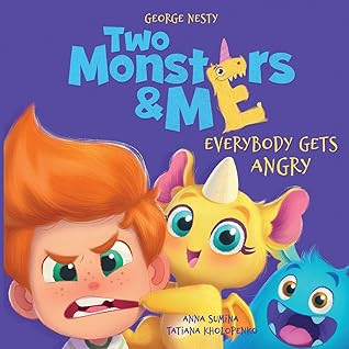 Capa do Livro Two Monsters and Me - Everybody gets Angry: A Fun Picture Children’s Book about Anger Management. (Emotions & Feelings)
