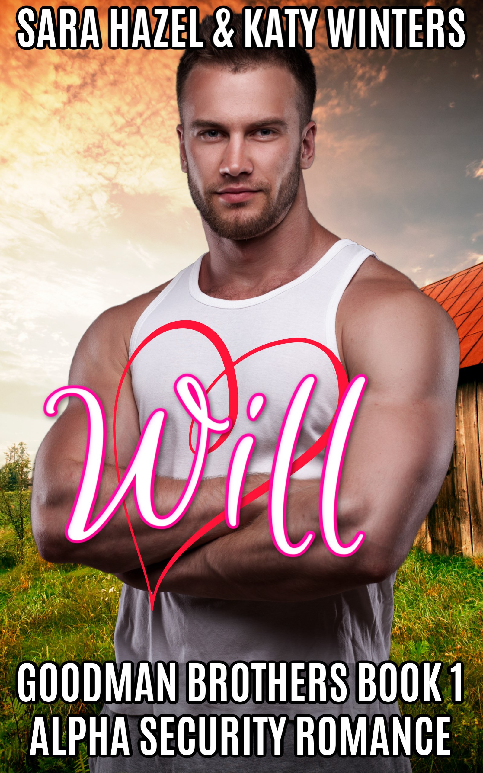 Will (Goodman Brothers, #1)