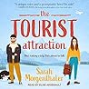 The Tourist Attraction by Sarah Morgenthaler