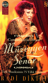 Cumhuriyet'in Divası Müzeyyen Senar