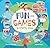 Fun and Games: Everyday Play