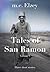 The Tales of San Ramon: Vol...