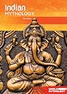 Indian Mythology (World Mythology)