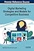 Digital Marketing Strategies and Models for Competitive Business (Advances in Business Strategy and Competitive Advantage)