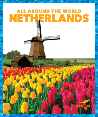 Netherlands (Pogo Books: All Around the World)