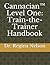 Cannacian™ Level One: Train...