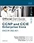 CCNP and CCIE Enterprise Core ENCOR 350-401 Official Cert Guide
