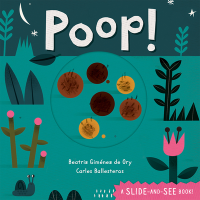 Poop! (Slide-and-See Nature)