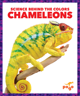 Chameleons (Science Behind the Colors)
