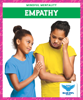 Empathy (Blue Owl Books: Mindful Mentality)